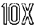 10X